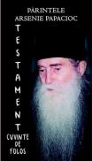 Testament - Parintele Arsenie Papacioc