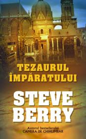 Tezaurul Imparatului - Steve Berry