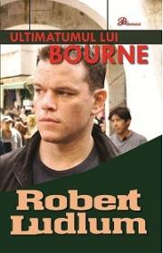 ULTIMATUMUL LUI BOURNE - Robert Ludlum