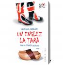 Un englez la tara - Michael Sadler