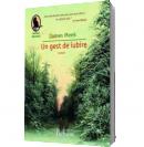 Un gest de iubire (Editia 2011) - James Meek