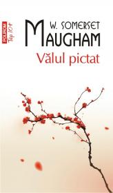Valul pictat (Editia 2011) - W. Somerset Maugham