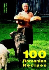 100 Romanian Recipes - 