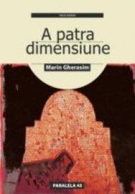 A Patra Dimensiune - Gherasim Marin