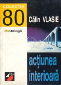 Actiunea Interioara - Vlasie Calin