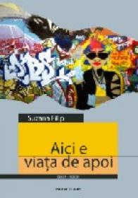 Aici E Viata De Apoi - Filip Suzana