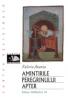Amintirile Peregrinului Apter - Anania Valeriu