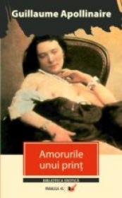 Amorurile Unui Print - Apollinaire Guillaume