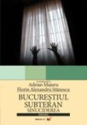 Bucurestiul Subteran. Sinuciderea - Majuru Adrian