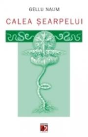 Calea Searpelui - Naum Gellu