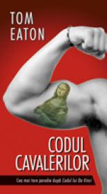 Codul Cavalerilor - Tom Eaton