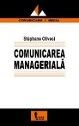 Comunicarea Manageriala - Stephane Olivesi