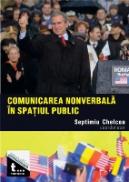 Comunicarea Nonverbala In Spatiul Public - Septimiu Chelcea