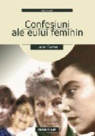 Confesiuni Ale Eului Feminin - Cozea Liana