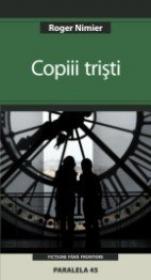 Copiii Tristi - Nimier Roger