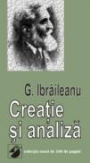 Creatie si Analiza. Note Pe Marginea Unor Carti - Ibraileanu Garabet
