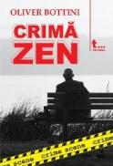 Crima Zen (crime scene 4) - Oliver Bottini