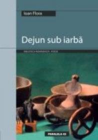 Dejun Sub Iarba - Flora Ioan