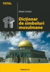 Dictionar De Simboluri Musulmane - Chebel Malek