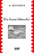 Din Lumea Islamului - Nicolae Batzaria