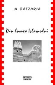 Din Lumea Islamului - Nicolae Batzaria