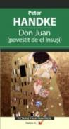 Don Juan (povestit De El Insusi) - Handke Peter