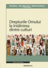 Drepturile Omului La Intalnirea Dintre Culturi / Menschenrechte In Der Begegnung Der Kulturen - Rusen Jorn, Keul Hans-klaus, Iliescu Adrian-paul