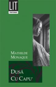 Dusa Cu Capu' - Mathilde  Monaque
