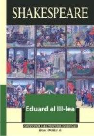 Eduard Al Iii-lea. Sir Thomas More - Shakespeare William