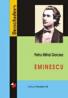 Eminescu. Vol I - Gorcea Petru Mihai
