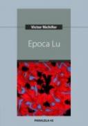 Epoca Lu - Nichifor Victor