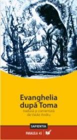 Evanghelia Dupa Toma Tradusa si Comentata De Vasile Andru - 