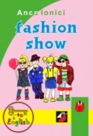 Fashion Show - Ionici Anca