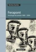 Ferapont - Antologie De Poezie 1980 - 2004 - Danilov Nichita