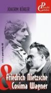 Friedrich Nietzsche & Cosima Wagner - Kohler Joachim