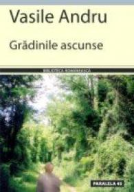 Gradinile Ascunse - Andru Vasile