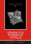 Gramatica Formelor Vizuale - Ailincai Cornel
