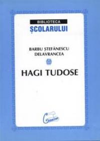 Hagi Tudose - Barbu Stefanescu Delavrancea