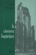 In Cautarea Imparatiei - Vlad Neagoe