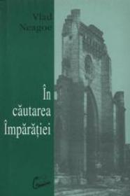 In Cautarea Imparatiei - Vlad Neagoe