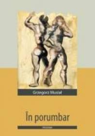 In Porumbar - Musial Grzegorz