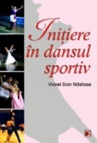 Initiere In Dansul Sportiv - Nastase Viorel Dan