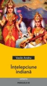 Intelepciune Indiana. Antologie - Andru Vasile