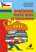 Invatarea Intre Real si Imaginar - Nechita Nicoleta, Alexandru Virginia, Antonescu Paula