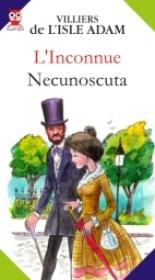 L'inconnue / Necunoscuta - L'isle Adam Villiers De