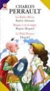 La Barbe-bleue / Barba-albastra; Riquet A La Houppe / Riquet Motatul; Le Petit Poucet / Degetel - Perrault Charles