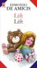 Lift / Lift - Amicis Edmondo De