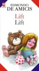 Lift / Lift - Amicis Edmondo De