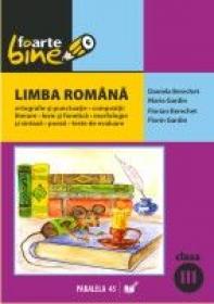 Limba Romana. Clasa A Iii-a - Gardin Maria, Gardin Florin, Berechet Daniela, Berechet Florian