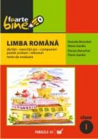 Limba Romana. Clasa I - Gardin Maria, Gardin Florin, Berechet Daniela, Berechet Florian